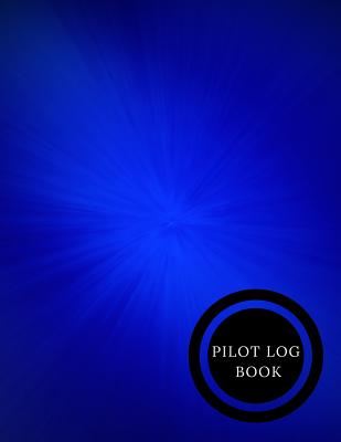 Pilot Log Book: Pilot Fight Log Flight Crew Record Book Aviation Pilot Logbook Unmanned Aircraft System - Paperback Cover Image