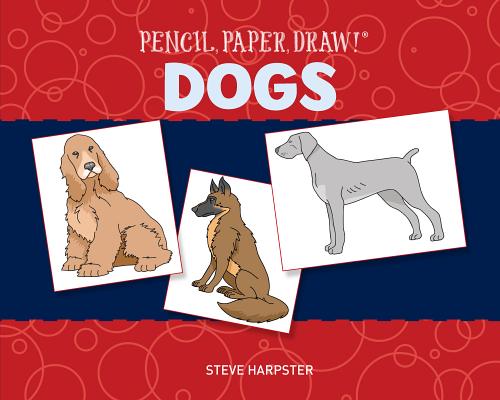 Dogs (Pencil) By Steve Harpster Cover Image