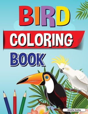 Download Bird Coloring Book Fun And Easy Bird Coloring Book For Kids Beautiful Birds Coloring Designs For A Complete Session Of Relaxation Paperback Eight Cousins Books Falmouth Ma