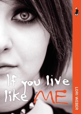 If You Live Like Me By Lori Weber Cover Image