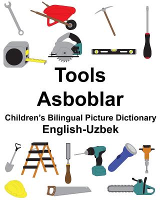 English-Uzbek Tools/Asboblar Children's Bilingual Picture Dictionary Cover Image