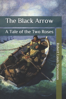 The Black Arrow: A Tale Of The Two Roses (Paperback) | Vroman's Bookstore