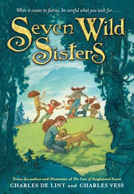 Seven Wild Sisters: A Modern Fairy Tale