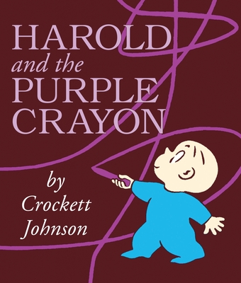 Harold and the Purple Crayon Board Book By Crockett Johnson, Crockett Johnson (Illustrator) Cover Image