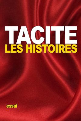 Les Histoires By Tacite Cover Image