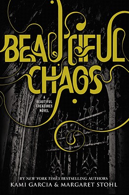 Cover for Beautiful Chaos (Beautiful Creatures #3)
