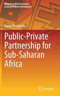 Public-Private Partnership for Sub-Saharan Africa (Advances in African Economic) Cover Image