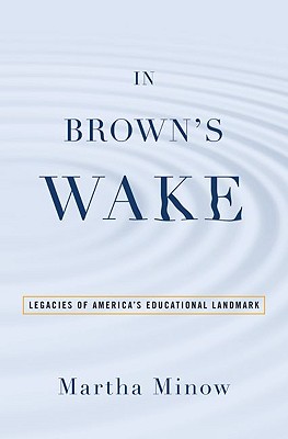 In Brown's Wake (Law and Current Events Masters) Cover Image