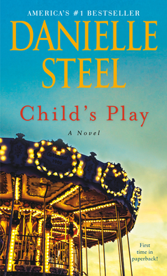 Child's Play: A Novel By Danielle Steel Cover Image