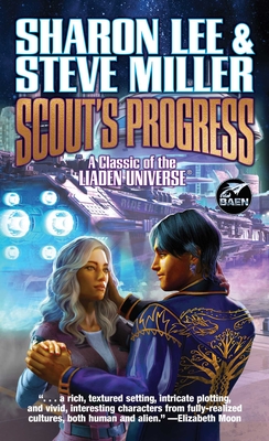 Scout's Progress (Liaden Universe® #6) By Sharon Lee, Steve Miller Cover Image