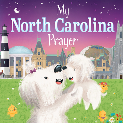 My North Carolina Prayer (My Prayer) By Karen Calderon (Illustrator), Trevor McCurdie Cover Image