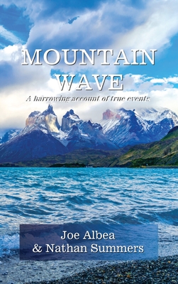 Mountain Wave: A true story of life and death in Alaska Cover Image