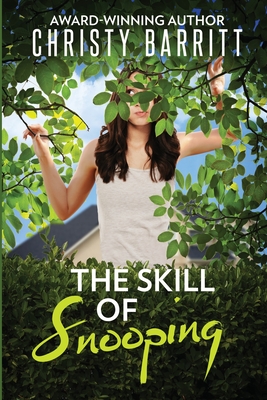 The Skill of Snooping (The Sidekick's Survival Guide #5)