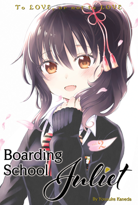 Boarding School Juliet 2 By Yousuke Kaneda Cover Image