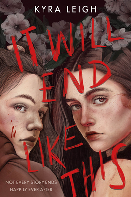 It Will End Like This By Kyra Leigh Cover Image