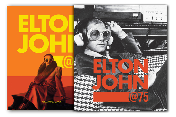 Elton John at 75 By Gillian G. Gaar Cover Image