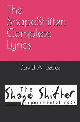 The ShapeShifter: Complete Lyrics Cover Image