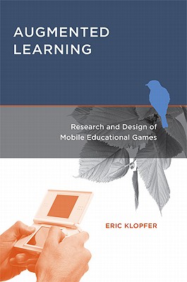 Augmented Learning: Research and Design of Mobile Educational Games