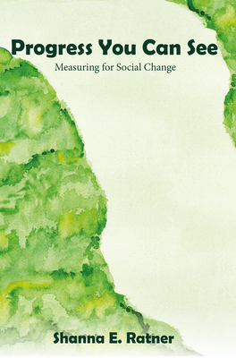 Progress You Can See: Measuring for Social Change Cover Image