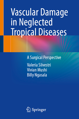 Vascular Damage in Neglected Tropical Diseases: A Surgical Perspective Cover Image