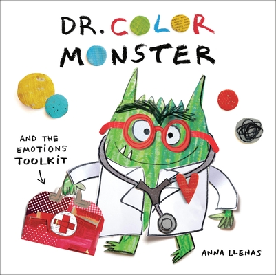 Dr. Color Monster and the Emotions Toolkit (The Color Monster #3) Cover Image
