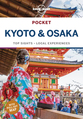 Lonely Planet Pocket Kyoto & Osaka 2 (Travel Guide) By Kate Morgan Cover Image