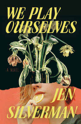 Cover for We Play Ourselves