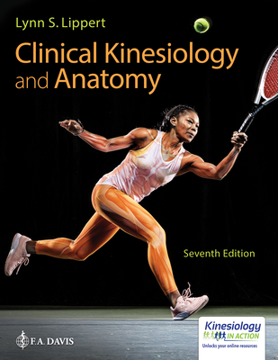 Clinical Kinesiology and Anatomy By Lynn S. Lippert* Cover Image
