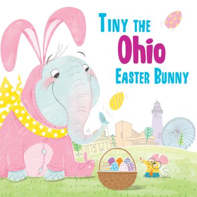 Tiny the Ohio Easter Bunny (Tiny the Easter Bunny)