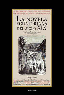 La Novela Ecuatoriana del Siglo XIX Cover Image