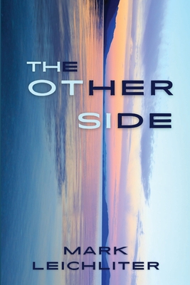 The Other Side By Mark Leichliter Cover Image