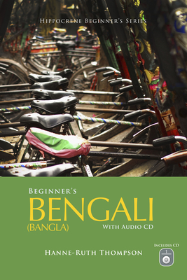 Beginner's Bengali (Bangla) with Audio CD [With 2 CDs] Cover Image