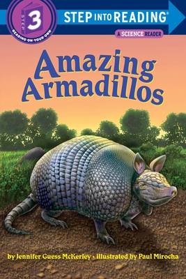 Amazing Armadillos (Step into Reading)