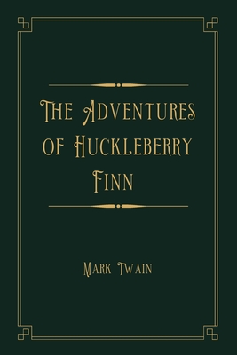 The Adventures of Huckleberry Finn