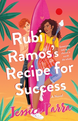 Rubi Ramos's Recipe for Success: A Novel By Jessica Parra Cover Image