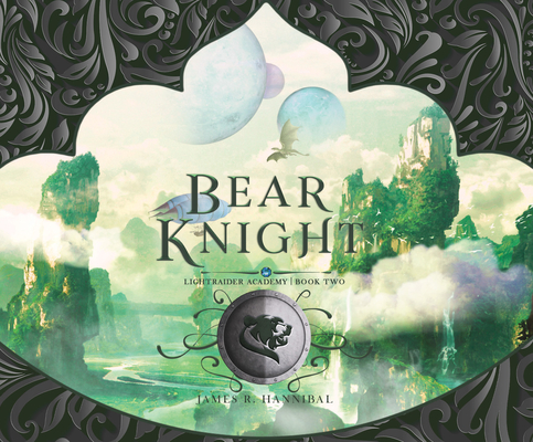 Bear Knight (Lightraider Academy #2)