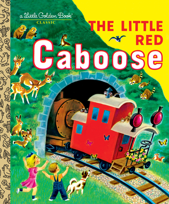 The Little Red Caboose (Little Golden Book) By Marian Potter, Tibor Gergely (Illustrator) Cover Image