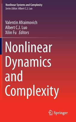 Nonlinear Dynamics and Complexity (Nonlinear Systems and Complexity #8 ...