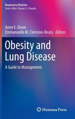 Obesity and Lung Disease: A Guide to Management (Respiratory Medicine #5) Cover Image