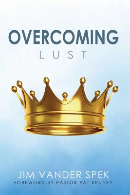 Overcoming Lust Cover Image