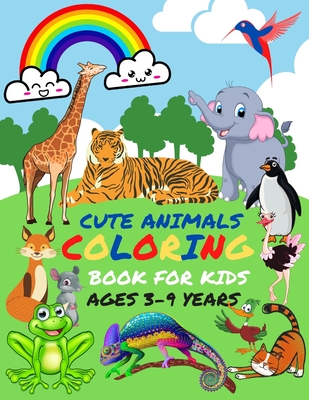 Cute Animals Coloring Book for Kids Ages 3-9 Years: Simple and large design 12 in 1 awesome animals preschool coloring book for toddler and great gift