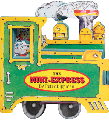 Mini Wheels: The Mini-Express By Peter Lippman Cover Image