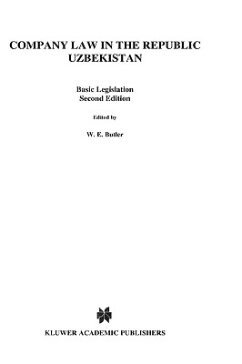 Company Law in the Republic of Uzbekistan By William E. Butler Cover Image