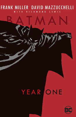 Batman: Year One By Frank Miller, David Mazzucchelli Cover Image