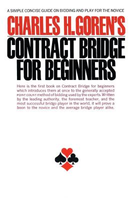 Contract Bridge for Beginners: A Simple Concise Guide on Bidding and Play for the Novice Cover Image