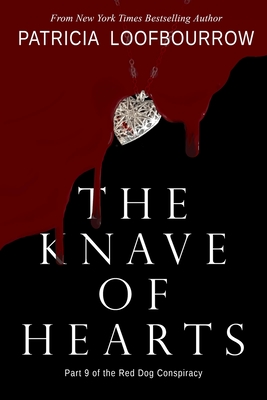 The Knave of Hearts: Part 9 of the Red Dog Conspiracy cover