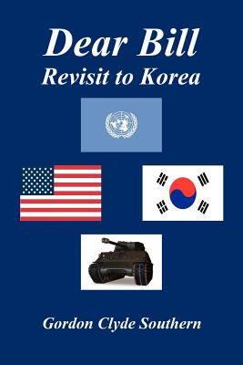 Dear Bill - Revisit to Korea Cover Image