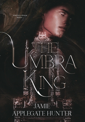 The Umbra King (Special Edition Hardcover) Cover Image