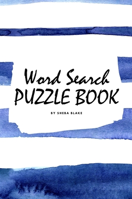 Word Search Puzzle Book for Teens and Young Adults (6x9 Puzzle Book / Activity Book) Cover Image
