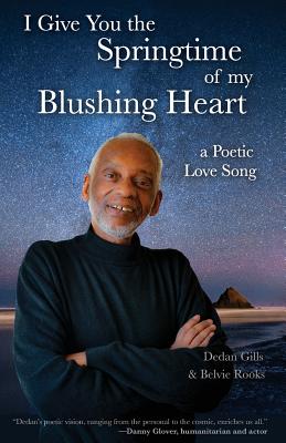 I Give You the Springtime of My Blushing Heart: A Poetic Love Song Cover Image